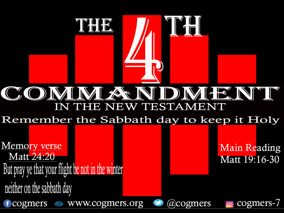 THE 4th COMMANDMENT IN THE NEW TESTAMENT