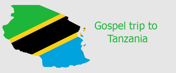 Gospel trip to Tanzania